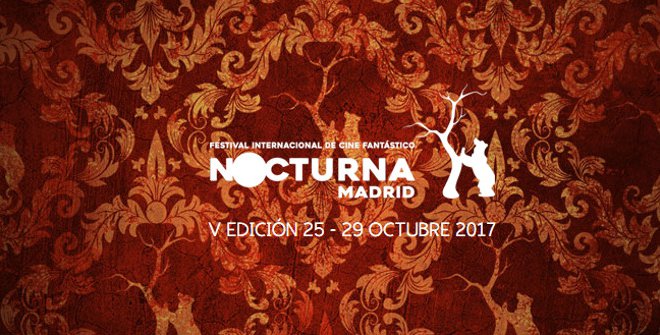 Nocturna 2017 (Madrid, cine fantástico)